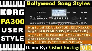 KORG New User Styles || New Bollywood Song Based Styles for Korg PA300 || Korg Indian Filmi Styles