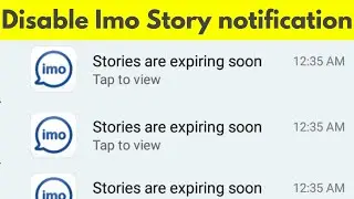 How To Disable/Stop Stories Are Expiring Soon On IMO-Remove Friends Of Friends Imo Story