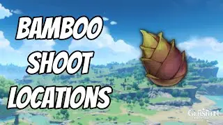 Bamboo Shoot Locations Genshin Impact