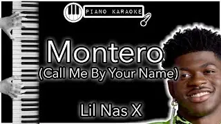 Montero (Call Me By Your Name) - Lil Nas X - Piano Karaoke Instrumental