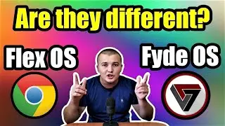 Chrome OS Flex VS Fyde OS Are they the same?