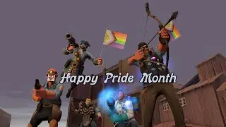 Happy Pride Month! | TF2 clips