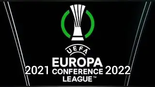ЛИГА КОНФЕРЕНЦИЙ УЕФА 2021-2022| UEFA CONFERENCES LEAGUE 2021-2022