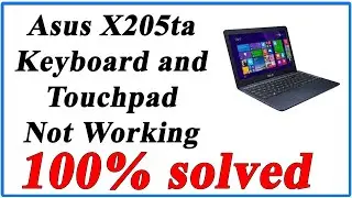 ASUS Eeebook X205TA Touchpad Keyboard Drivers | Asus X205ta Keyboard and Touchpad Not Working