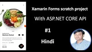 Scratch Project Xamarin forms With ASP.NET CORE API | PART-1