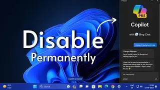 How to Disable Copilot on Windows 11 — Permanently!