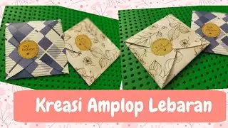 Kreasi Amplop Lebaran Unik | DIY Amplop Idul Fitri