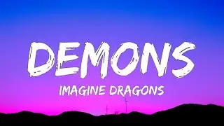 Imagine Dragons - Demons (Lyrics)