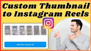 How to add custom thumbnail on instagram reels l How to add gallery thumbnail on instagram reels