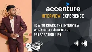 Cracking the Accenture Interview: My Journey to Success and Insider Tips | Accenture interview