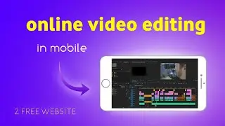 online Video Editing Websites Free No Watermark for Mobile