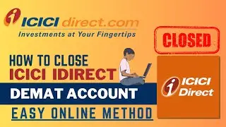 How to close ICICI iDirect Demat Account Online - ICICI idirect demat account closure full process !