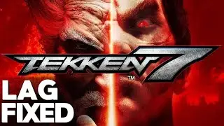 TEKKEN 7 LAG FIX Reduce INPUT LAG And Better Performance *Works On ANY GAME* 2023