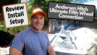 #28 Andersen Ultimate 5th Wheel Connection Hitch Review - Short Bed Truck Towing