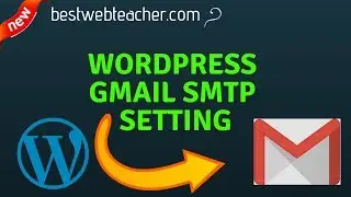 How to Send Email in WordPress using the Gmail SMTP Server