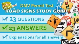 Permit Test Road Signs Study Guide  - Questions, Answers, and Explanations (Medium Length Version)