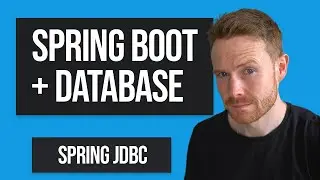 Actually SAVE to a Database: How to Use Spring JDBC