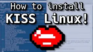 KISS Linux: Full Install Guide!