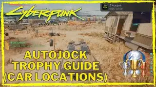 Cyberpunk 2077 Autojock Trophy Guide [Car Locations]