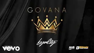 GOVANA - LOYALTY (Official Audio)