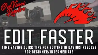 Edit faster in DaVinci Resolve with these 6 time saving quick tips