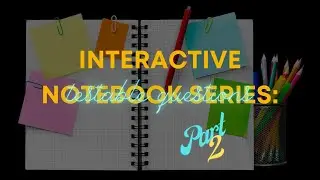 Interactive Notebook Series || Testable Questions Notes