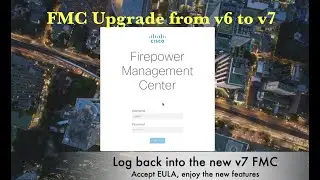 Cisco FMC upgrade from v6 to v7 - concentrated in 4min+