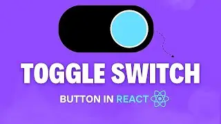 Toggle switch in react js | how to create toggle button in react js |toggle button in react | On Off