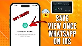How to Screenshot Whatsapp View Once on iPhone