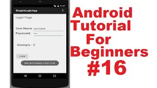 Android Tutorial for Beginners 16 # Android Login Screen Example Part 2