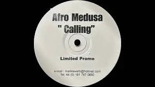 Afro Medusa - Calling (Vocal) (1999)