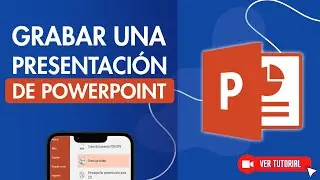 Cómo GRABAR una PRESENTACIÓN de POWERPOINT con tu voz y Cámara web | 🎦 Crea Videos Presentaciones 🎦