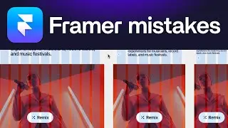 Don't make these rookie mistakes in Framer