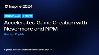 (English) Accelerated Game Creation with Nevermore and NPM by Quenty | Inspire 2024