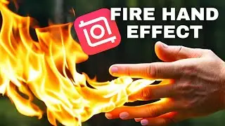 Create a FIRE HAND EFFECT VFX in Inshot