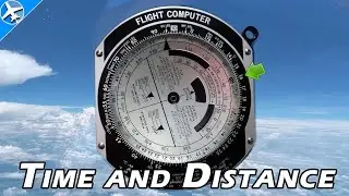 E6B Flight Computer: Finding Time and Distance