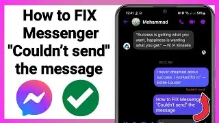 How to FIX Messenger Couldn’t send the message | messenger couldnt send the message problem