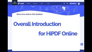 Overall Introduction for Free Online PDF Solution | HiPDF