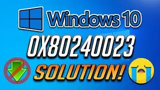 How to Fix Windows Update Error 0x80240023 in Windows 10 [Tutorial] 2024