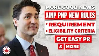 Canada Immigration : AINP PNP New Rules & Requirement, Latest Changes & Eligibility Criteria | IRCC