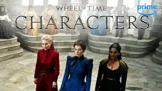 Meet the Characters From Season 2 | The Wheel of Time | Prime Video