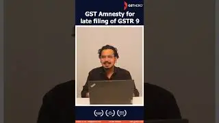 GST Amnesty for late filing of GSTR 9 | GST Update | GSTHero