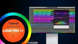 Logic Pro 11 #1 Tutorial für Anfänger