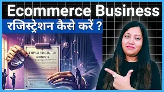 Ecommerce Business Registration 2024 | How to Register Ecommerce Business in India