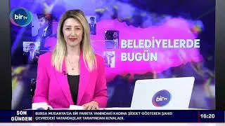 BELEDİYELERDE BUGÜN