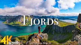 Fjords (4K UHD) | Discovering the Beauty With Inspirational Cinematic Music | 4K ULTRA HD VIDEO