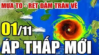 Dự báo thời tiết hôm nay và ngày mai 1/11/2024 | Dự báo thời tiết trong 3 ngày tới