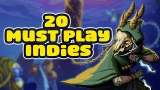 20 Must Play Indie Games of 2025
