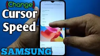 How to change cursor speed on Samsung Galaxy A02