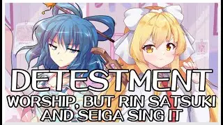 Detestment - Worship [Touhou Mix] / but Rin Satsuki and Seiga sing it - Friday Night Funkin Covers